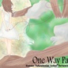 One Way Path